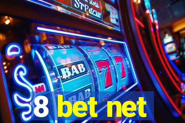 8 bet net